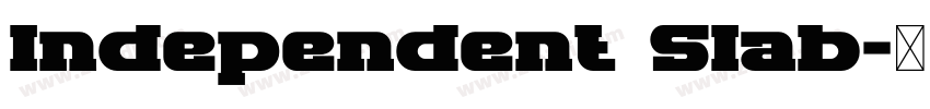 Independent Slab字体转换